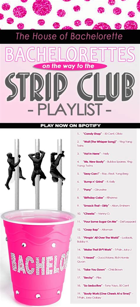 On The Way To The Strip Club Playlist Download Bachelorette Party Playlist Bachelorette Party