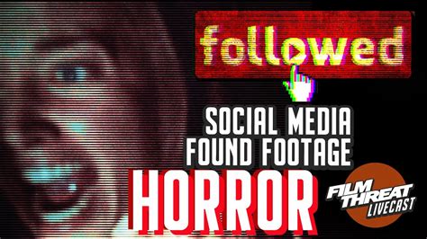SOCIAL MEDIA FOUND FOOTAGE HORROR FILM FOLLOWED COMES TO DRIVE INS