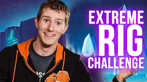 Extreme Rig Challenge Giveaway Update Youtube
