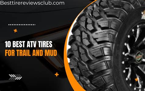 Top 10 Best Atv Tires For Trail And Mud Of 2022