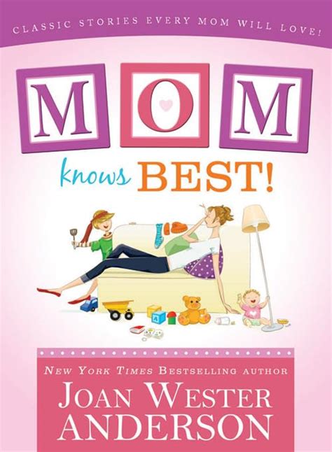 Mom Knows Best Classic Stories Every Mom Will Love Ebook Anderson