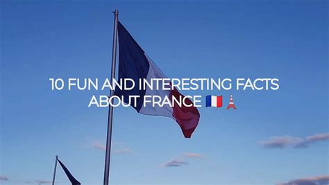 10 Fun And Interesting Facts About France France Is Defi Flickr