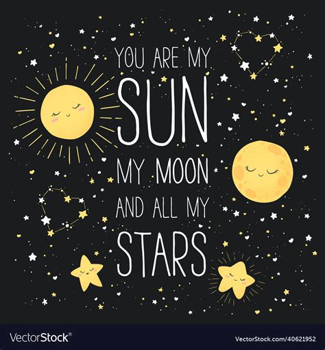 You Are My Sun My Moon And All My Stars Royalty Free Vector