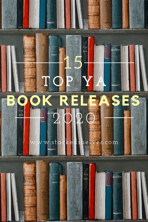 Top 15 Ya Book Releases 2020 Ya Books Top Ya Books Book Release