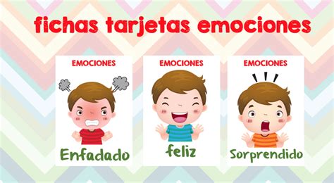 Fichas De Emociones En Nuestras Clases Emociones Imagenes De