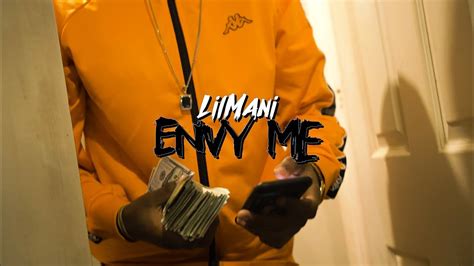 Lilmani Envy Me Official Videoshotbyquanyfool Youtube