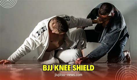Bjj Knee Shield A Game Changing Technique Jiujitsu News