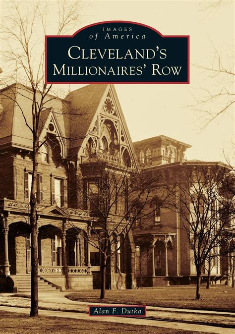 Clevelands Millionaires Row Western Reserve Historical Society