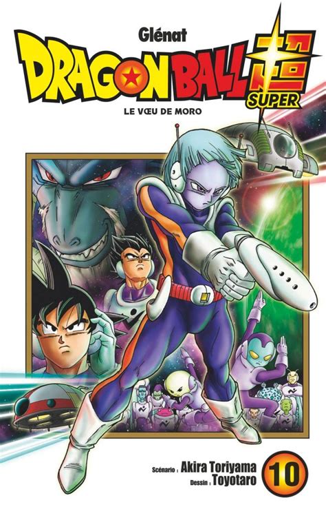 Dragon ball chou, dragon ball super , dragon ball z, dragon ball, author(s): Préview du manga Dragon Ball Super - Tome 10 chez Glenat ...