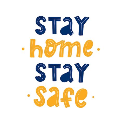Premium Vector Stay Home Stay Safe Typography Quote