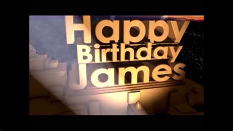 Happy Birthday James Youtube
