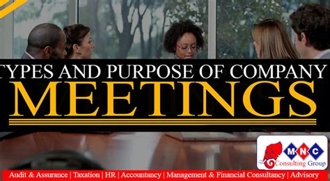 The Types And Purpose Of Company Meetings Mnc Consulting Group