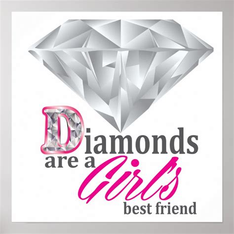 Diamonds Are A Girls Best Friend Poster