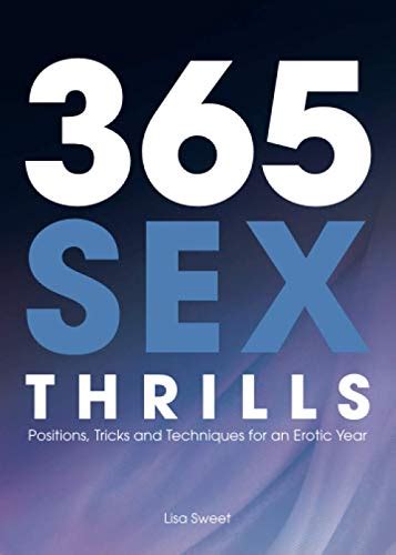365 Sex Positions By Lisa Sweet Abebooks