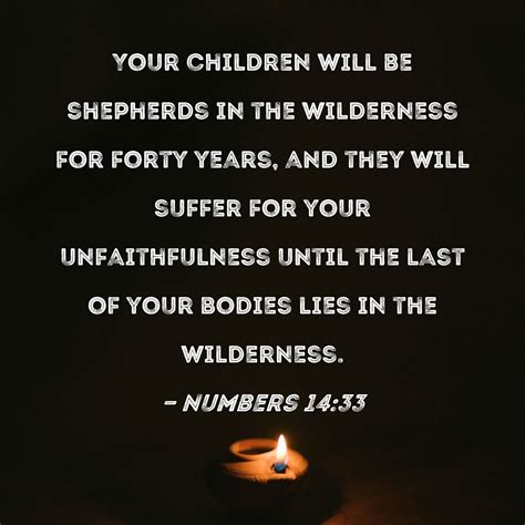 Numbers 1433 Your Children Will Be Shepherds In The Wilderness For