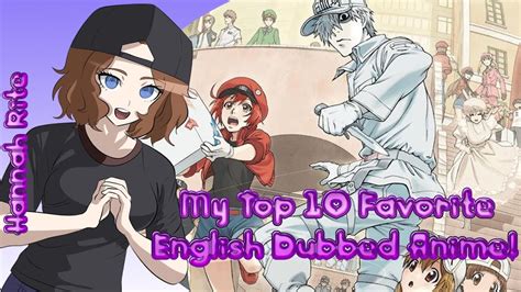 My Top 10 Favorite English Dubbed Anime Youtube