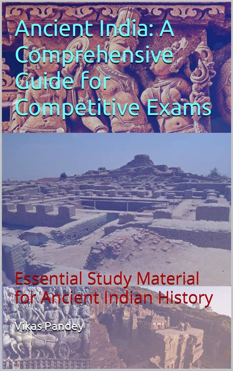 Ancient India A Comprehensive Guide For Competitive Exams Essential