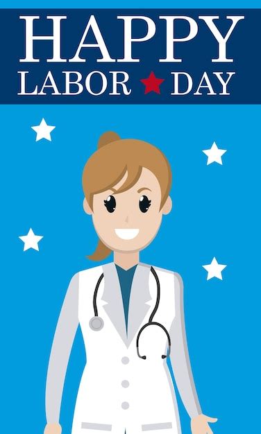 Premium Vector Happy Labor Day Card With Woman Doctor Cartoon