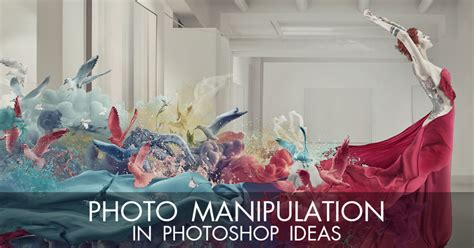 14 Photo Manipulation Ideas And Styles Photo Manipulation Photoshop