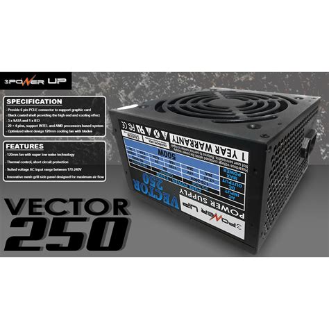 Psu Power Up Vector Pure 250w Pc Power Supply With Vga 6 Pins Shopee