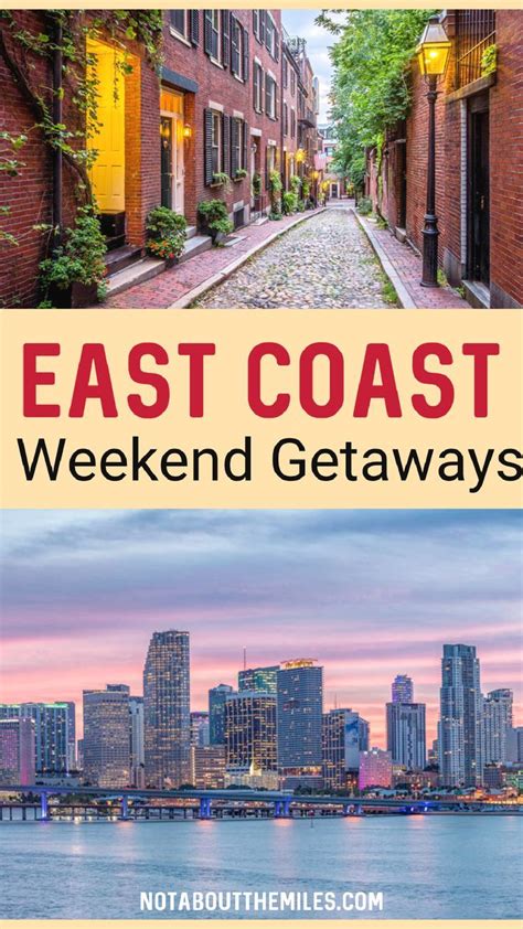The East Coast Weekend Getaway With Text Overlay