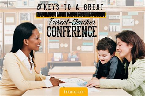 5 Keys To A Great Parent Teacher Conference Imom