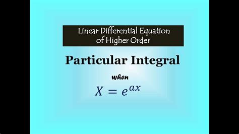Particular Integral Case 1 Linear Differential Equation Of Higher