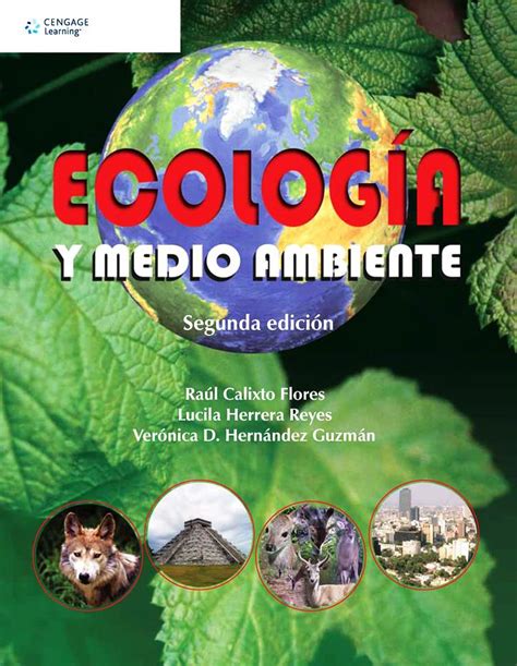Ecología Y Medio Ambiente 2da Edición Raúl Calixto Flores Freelibros