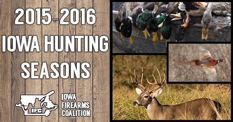 It's not just the day when deer, or turkey or quail or any other type of game, are expected to be out in the. 2015-2016 Iowa Hunting Seasons Finalized - Iowa Firearms ...