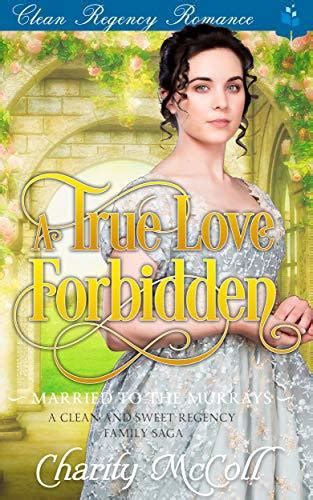 A True Love Forbidden By Charity Mccoll Goodreads