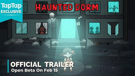 Haunted Dorm Official Trailer Taptap Exclusive Youtube