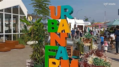 Tiket Masuk Lokasi Dan Jam Buka Urban Farm Pik Jakarta Okezone Travel