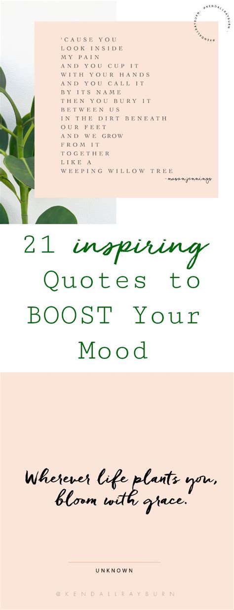 21 Inspiring Quotes To Boost Your Mood Inspirational Quotes Good