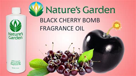 Black Cherry Bomb Fragrance Oil Natures Garden Youtube
