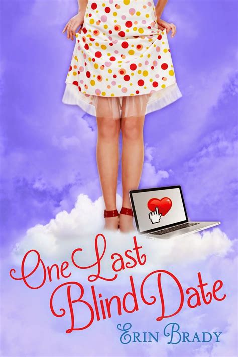 A Girl And Her Kindle One Last Blind Date By Erin Brady Prime