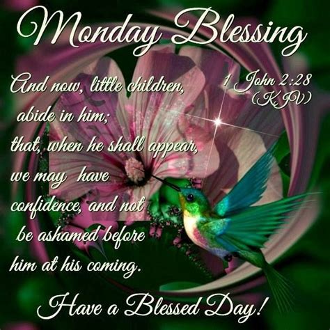 Monday Blessing John 2 28 Have A Blessed Day Monday Blessings