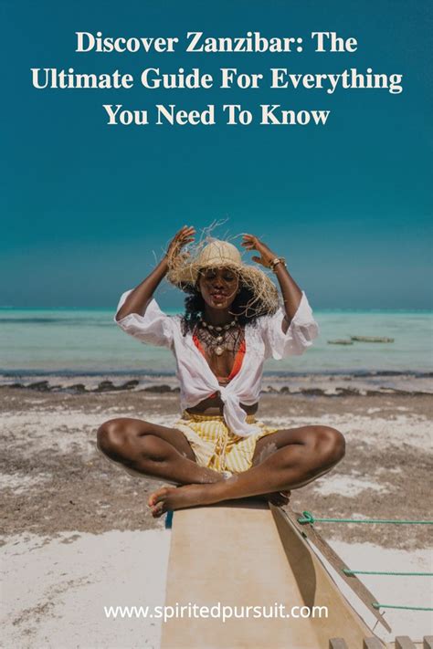 Discover Zanzibar The Ultimate Guide For Everything You Need To Know