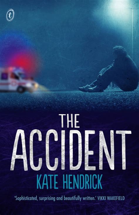The Accident By Kate Hendrick Books To Read Books Good Books