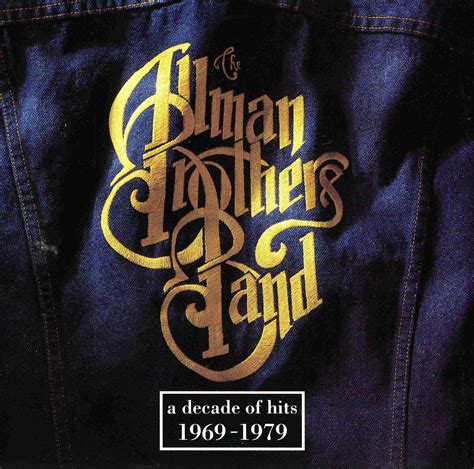 A Decade Of Hits 1969 1979 By The Allman Brothers Band Music Charts