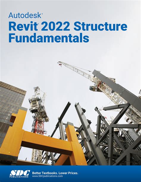 Autodesk Revit 2022 Structure Fundamentals Book 9781630574314 Sdc