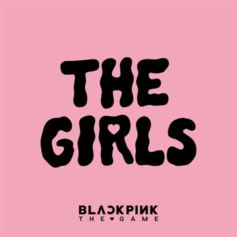 ‎the Girls Blackpink The Game Ost Single By Blackpink On Apple Music