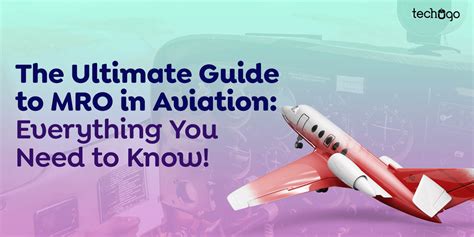 The Ultimate Guide To Mro In Aviation