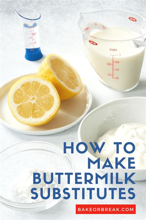 How To Make Buttermilk Substitutes Bake Or Break