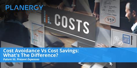 Cost Avoidance Vs Cost Savings Whats The Difference Planergy Software
