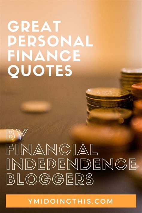 17 Great Financial Independence Quotes From F I Bloggers Ymidoingthis