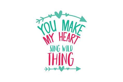 you make my heart sing wild thing graphic by thelucky · creative fabrica