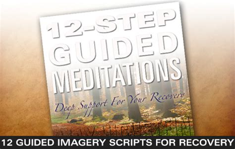 12 Step Guided Meditations 12 Guided Imagery Scripts Pdf The