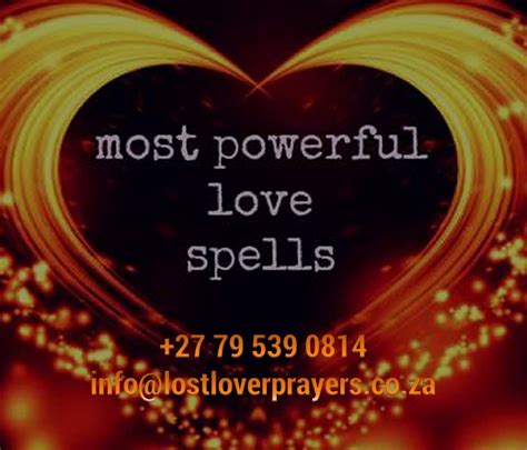 Powerful Love Spells Most Powerful Love Spells That Work Fast