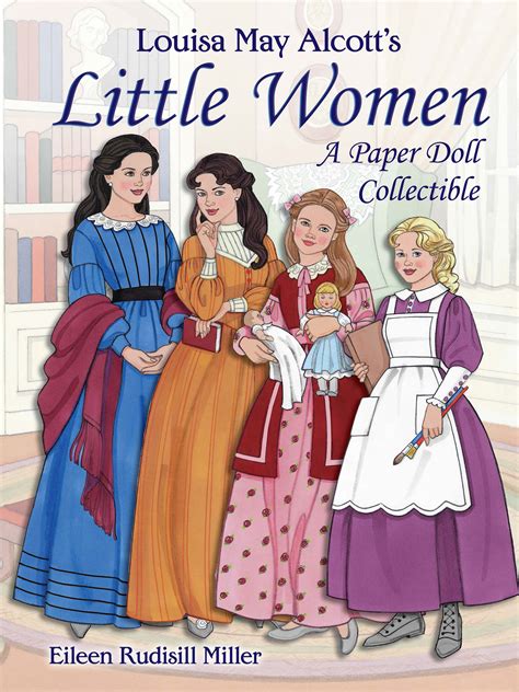 Dover Paper Dolls Louisa May Alcotts Little Women A Paper Doll