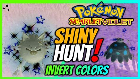 Pokemon Scarlet And Violet Shiny Hunting With Inverted Colors Youtube